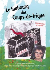 Le Faubourg des coups de triques. Du 16 au 17 mars 2018 à TOULOUSE. Haute-Garonne.  20H30